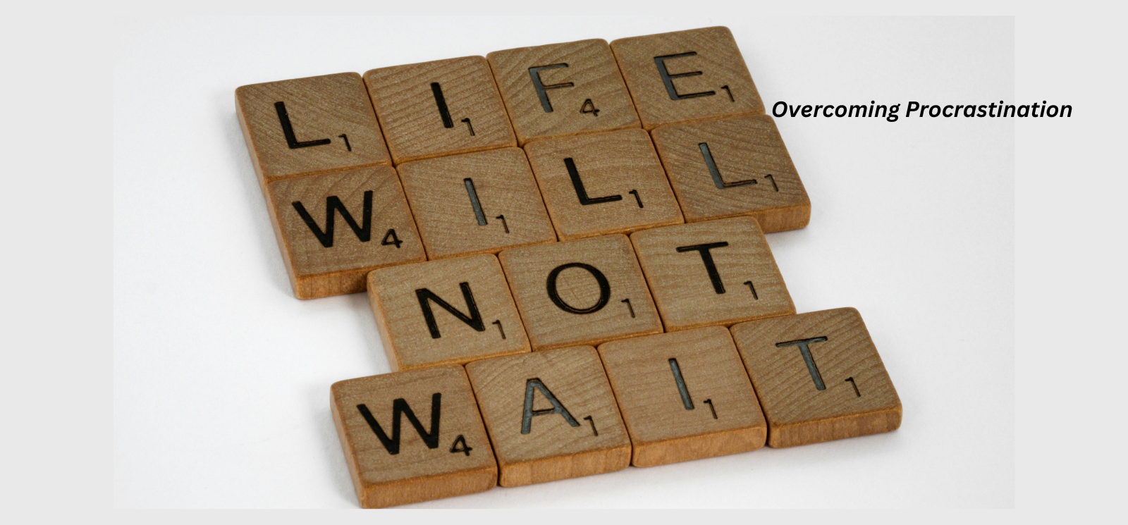 Overcoming Procrastination