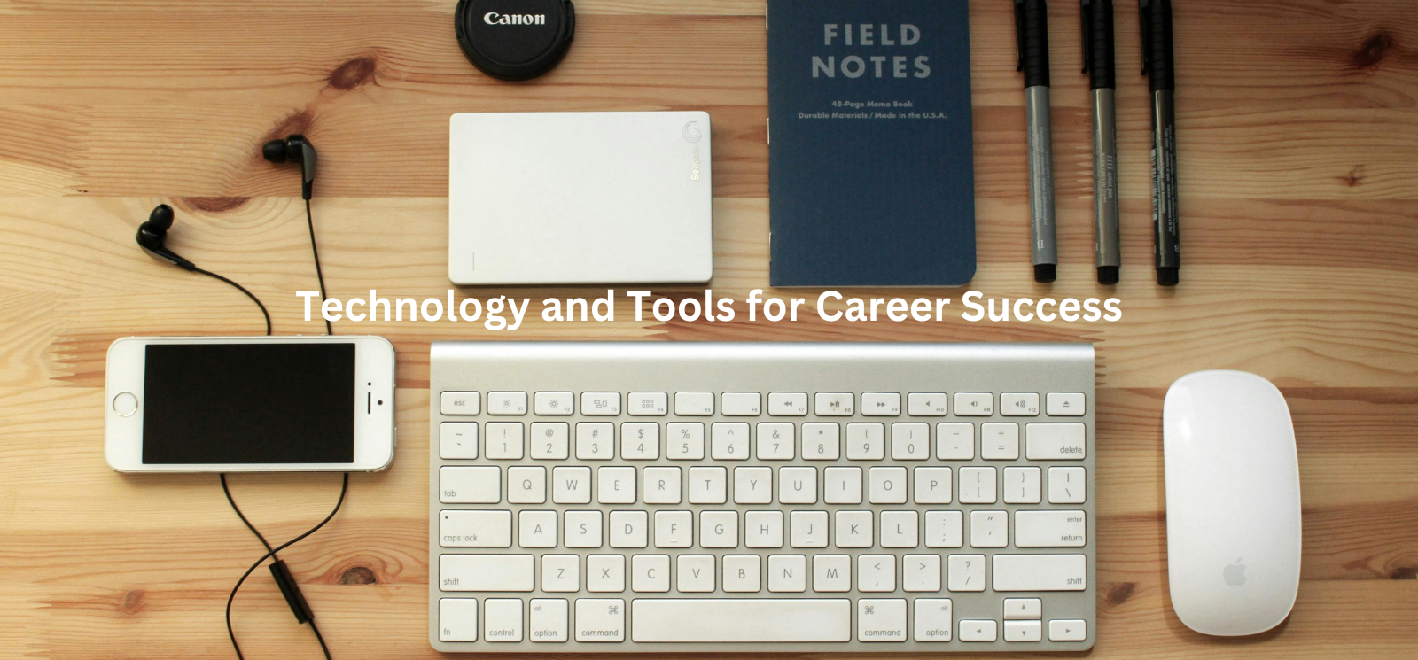 Technology and Tools for Career Success