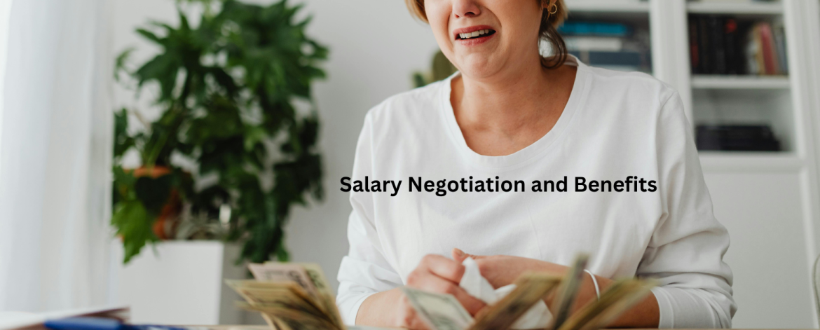 Salary Negotiation and benefits
